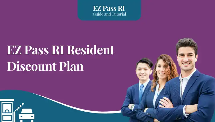 EZ Pass RI Resident Discount Plan EZ Pass RI Resident Discount Plan
