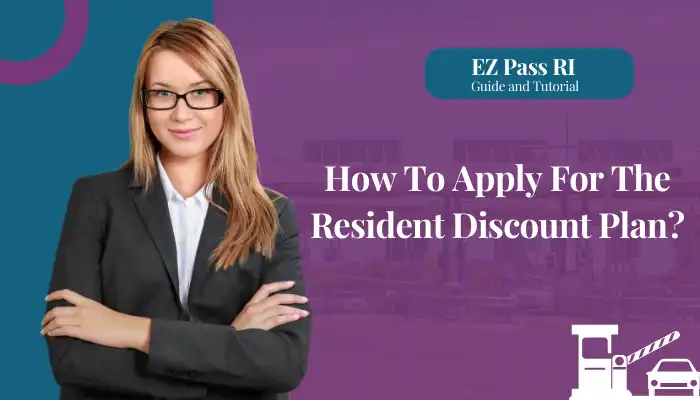 How To Apply For The Resident Discount Plan? How To Apply For The Resident Discount Plan?